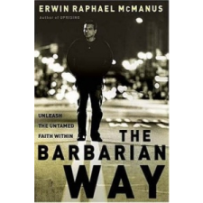  Barbarian Way – Erwin Raphael McManus idegen nyelvű könyv