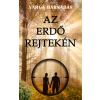 Barnabás Varga Varga Barnabás - Az erdő rejtekén