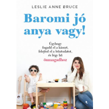 Baromi jó anya vagy! életmód, egészség