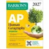 Barrons Educational Services AP Human Geography Premium, 2027: Prep Book with 6 Practice Tests+ Comprehensive Review + Online Practice | Meredith Marsh,Peter S Alagona