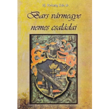  Bars vármegye nemes családjai ANTIKVÁR antikvárium - használt könyv