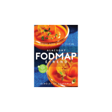 Bartha-Mezei Alacsony FODMAP-étrend - Bartha-Mezei életmód, egészség