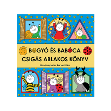  Bartos Erika - Bogyó és Babóca Csigás ablakos könyv gyermek- és ifjúsági könyv