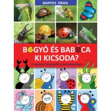 Bartos Erika - Bogyó és Babóca - Ki kicsoda? gyermek- és ifjúsági könyv