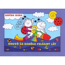 Bartos Erika - Bogyó és Babóca világot lát egyéb könyv