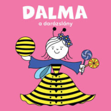 Bartos Erika - Dalma, a darázslány egyéb könyv