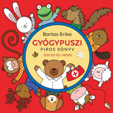 Bartos Erika - Gyógypuszi - Piros könyv gyermek- és ifjúsági könyv