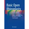  Basic Open Rhinoplasty: Principles and Practical Steps for Surgeons in Training – Fabio Meneghini