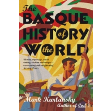  Basque History Of The World – Mark Kurlansky idegen nyelvű könyv