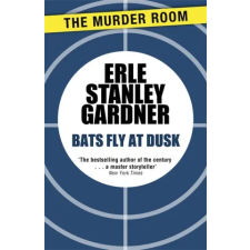  Bats Fly at Dusk – Erle Stanley Gardner (Puha kötésű) idegen nyelvű könyv