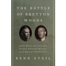Battle of Bretton Woods – Benn Steil idegen nyelvű könyv