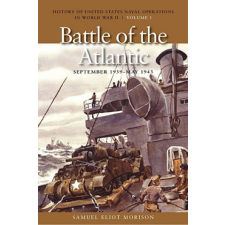 Battle of the Atlantic, September 1939 - May 1943 – Samuel Eliot Morison idegen nyelvű könyv