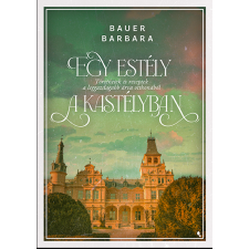 Bauer Barbara - Egy estély a kastélyban egyéb könyv
