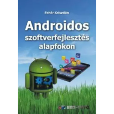 BBS-Info Androidos szoftverfejlesztés alapfokon egyéb e-könyv