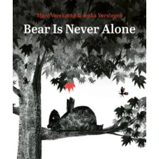  Bear Is Never Alone – Jeska Verstegen,Laura Watkinson idegen nyelvű könyv