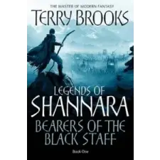  Bearers Of The Black Staff – Terry Brooks idegen nyelvű könyv