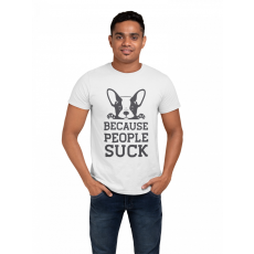  Because people suck - Férfi Póló
