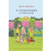 Beck Andrea A Titoktündér - A Titok Klub