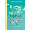  Becoming Better Grownups