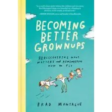  Becoming Better Grownups idegen nyelvű könyv