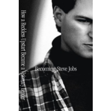  Becoming Steve Jobs – Brent Schlender, Rick Tetzeli idegen nyelvű könyv