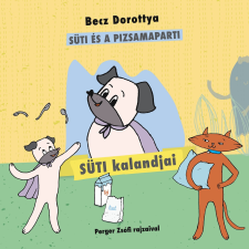 Becz Dorottya EV. Süti kalandjai – Süti és a pizsamaparti gyermekkönyvek