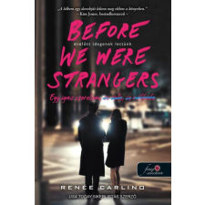 Before We Were Strangers - Mielőtt idegenek lettünk irodalom