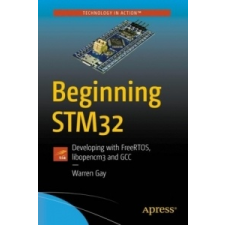 Beginning STM32 – Warren Gay idegen nyelvű könyv