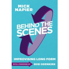 Behind the Scenes – Mick Napier idegen nyelvű könyv