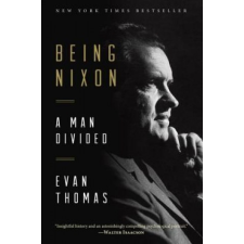  Being Nixon – Evan A. Thomas idegen nyelvű könyv