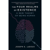 BELKNAP FOUR REALMS OF EXISTENCE – LEDOUX JOSEPH E (Puha kötésű)