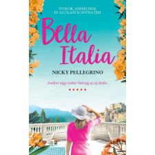 Bella Italia - Ínyenc kaland titkokkal fűszerezve irodalom