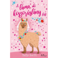 Bella Swift - A láma, aki koszorúslány lett gyermek- és ifjúsági könyv