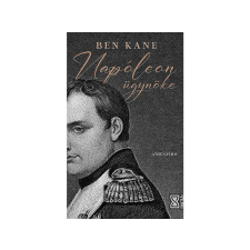  Ben Kane - Napóleon ügynöke regény