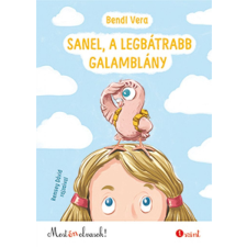 Bendl Vera - Sanel, a legbátrabb galamblány egyéb könyv