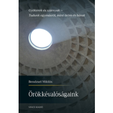 Bendzsel Miklós - Örökkévalóságaink egyéb könyv