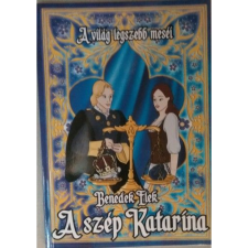 Benedek Elek A szép Katarina (BK24-168054) gyermek- és ifjúsági könyv