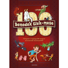Benedek Elek BENEDEK ELEK - 100 BENEDEK ELEK - MESE gyermek- és ifjúsági könyv