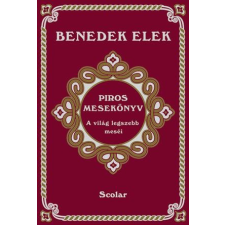 Benedek Elek BENEDEK ELEK - PIROS MESEKÖNYV - A VILÁG LEGSZEBB MESÉIBÕL gyermek- és ifjúsági könyv