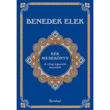 Benedek Elek Kék mesekönyv (2. kiadás) gyermek- és ifjúsági könyv