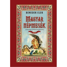 Benedek Elek - Magyar népmesék I. kötet gyermek- és ifjúsági könyv