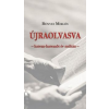  Bényei Miklós - Újraolvasva - Hatvan-Hatvanöt Év Múltán
