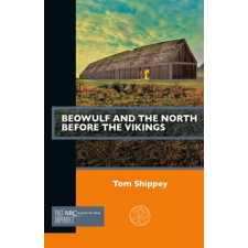 Beowulf and the North before the Vikings idegen nyelvű könyv