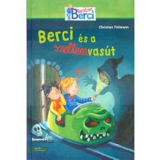  Berci és a szellemvasút /Barátom, Berci gyermek- és ifjúsági könyv