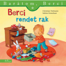 Berci rendet rak - Barátom, Berci 22. gyermek- és ifjúsági könyv