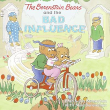  Berenstain Bears and the Bad Influence – Stan Berenstain,Jan Berenstain,Mike Berenstain idegen nyelvű könyv