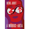 Berg Judit - A Möbius-akta