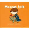 Berg Judit Berg Judit - Maszat épít - Maszat 2. - Pötyi baba házikója, Építsünk madáretetőt!