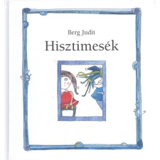 Berg Judit Hisztimesék gyermek- és ifjúsági könyv