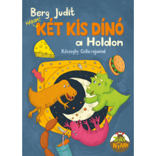 Berg Judit - Két kis dínó a Holdon gyermek- és ifjúsági könyv